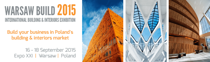 [16-18.X.2015] Warsaw Build 2015 – Międzynarodowe Targi Budowlane i Wnętrzarskie w Warszawie
